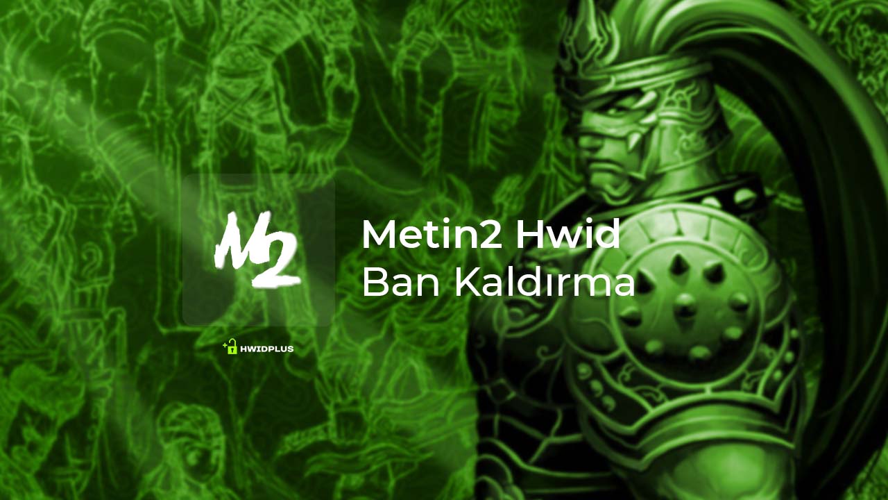 Metin2-Hwid-Ban-Kaldirma