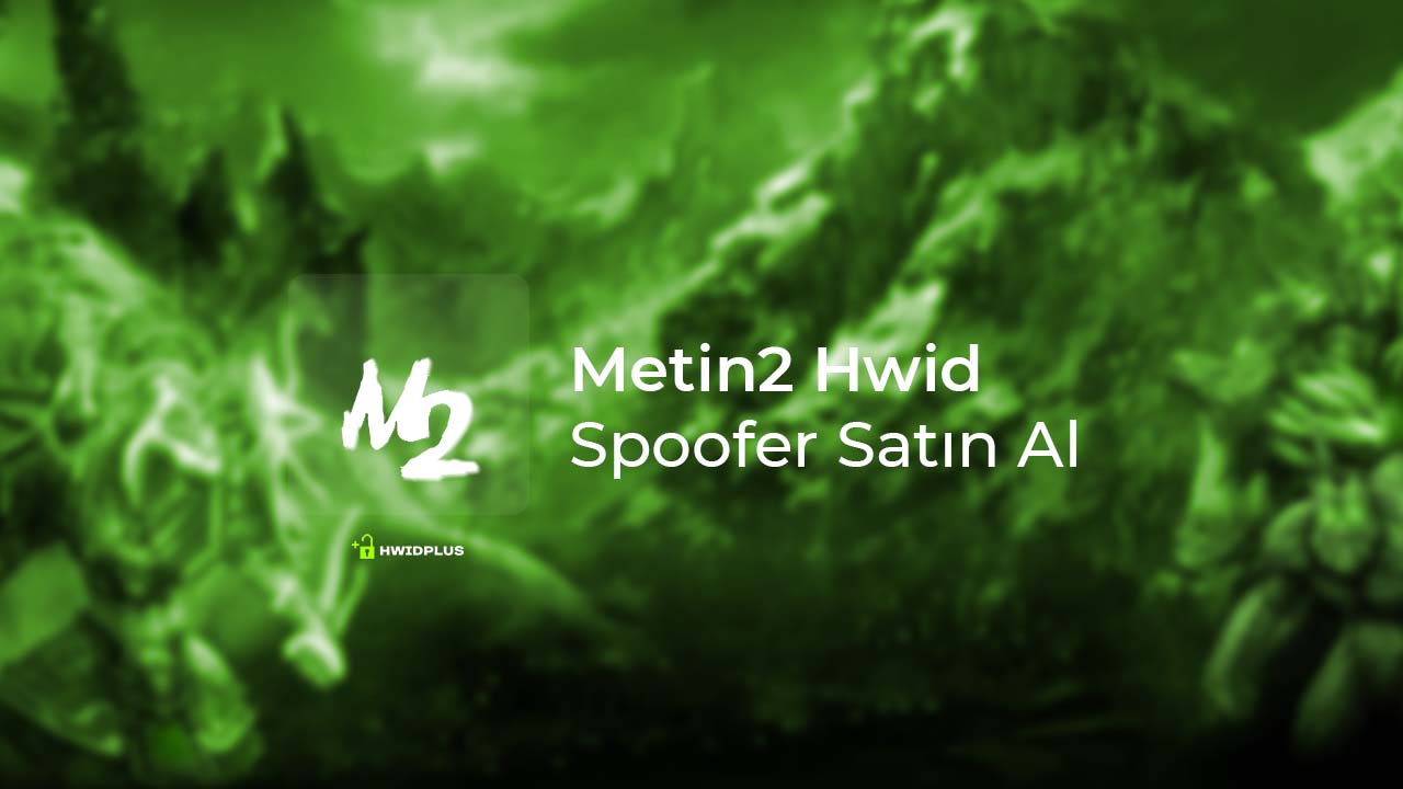 Metin2-Hwid-Spoofer-Satin-Al