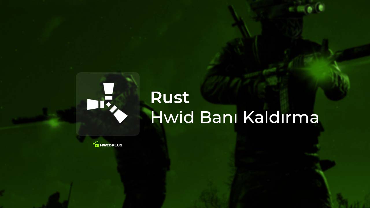 Rust-Hwid-Ban-Kaldirma
